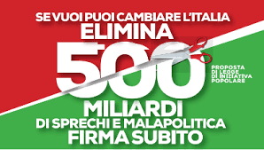 Raccolta firme per eliminare 500 miliardi di sprechi e malapolitica Proposta di legge di iniziativa popolare promossa dal comitato